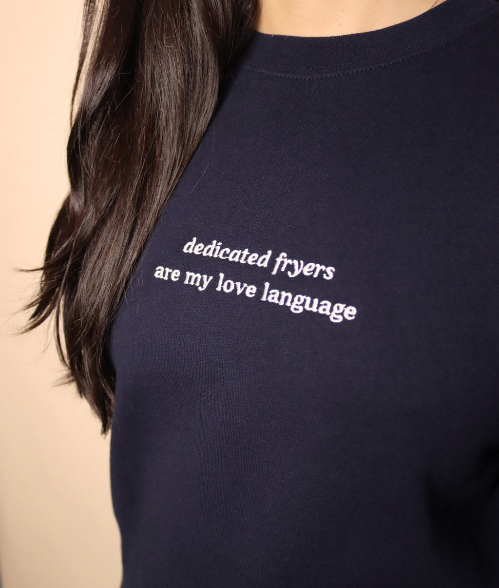 "dedicated fryers are my love language" crewneck - classic navy