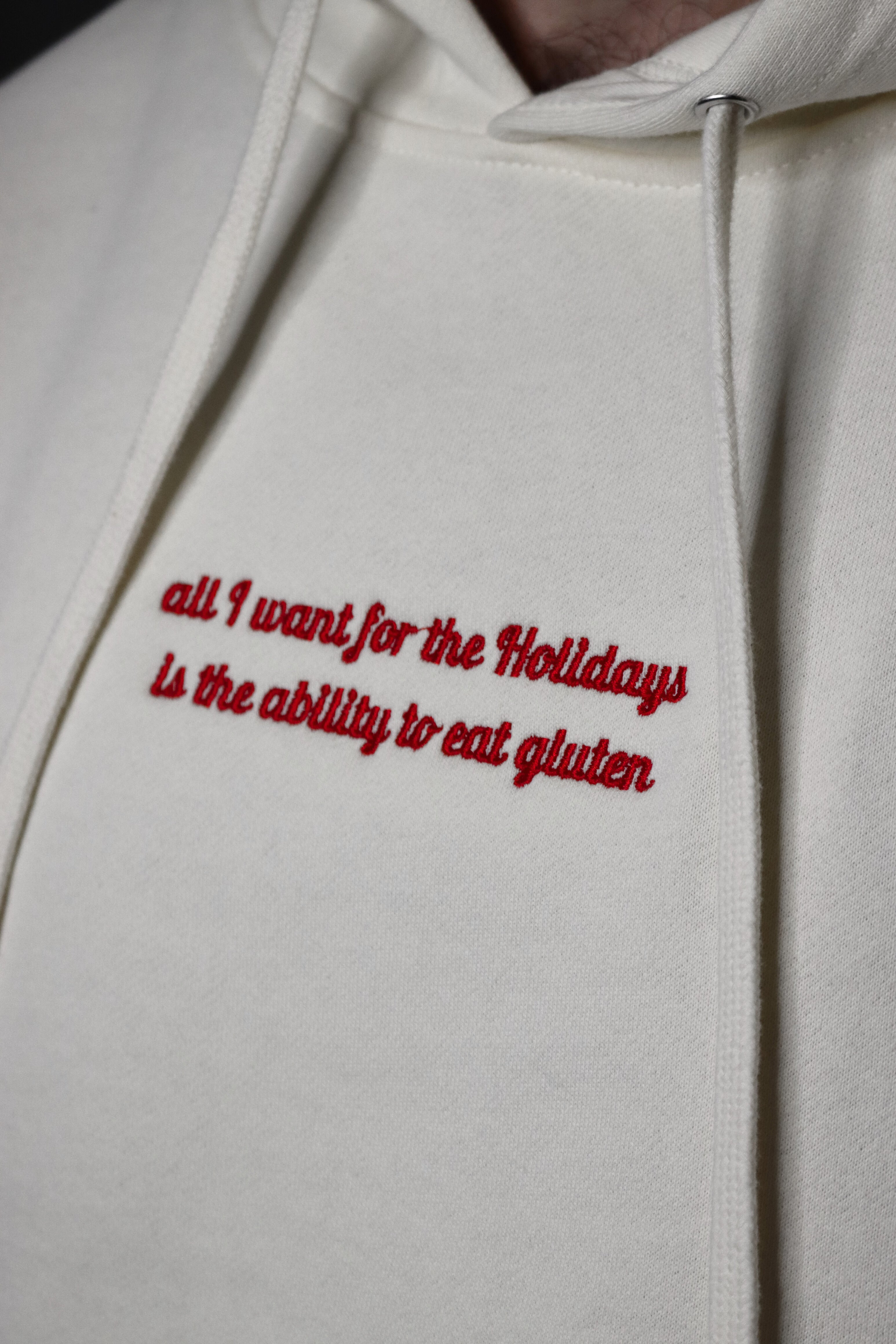 "all I want for the Holidays is the ability to eat gluten" hoodie - bone