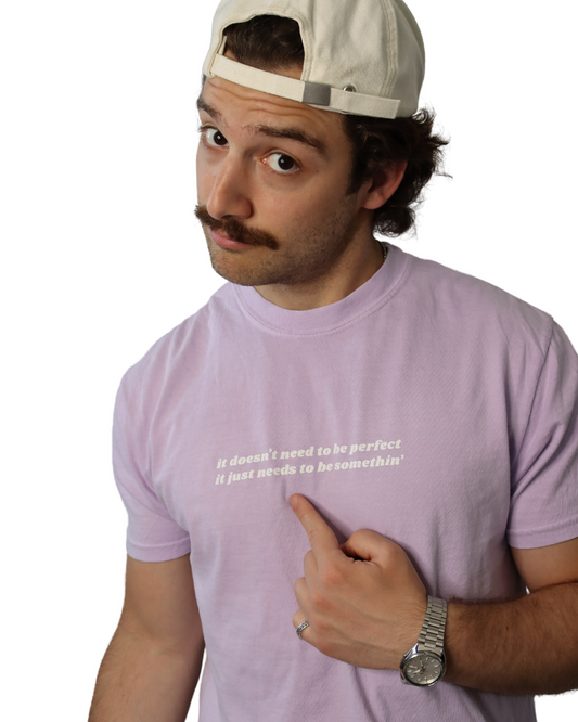 SALE | "it doesn't need to be perfect" - short sleeve t-shirt (Orchid)