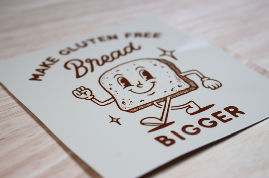 STICKER | Make Gluten Free Bread Bigger! NEW