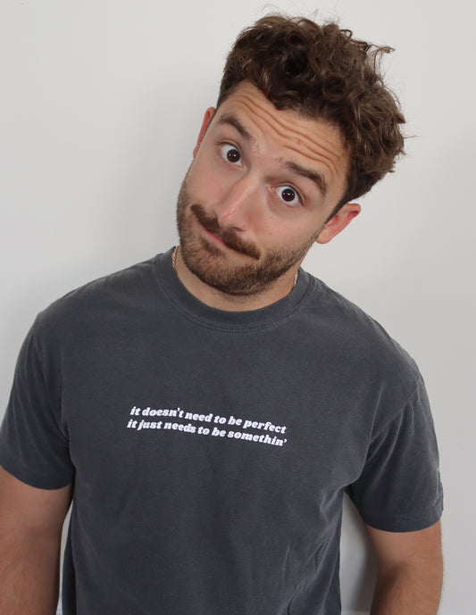 SALE | "it doesn't need to be perfect" - short sleeve t-shirt (pepper)