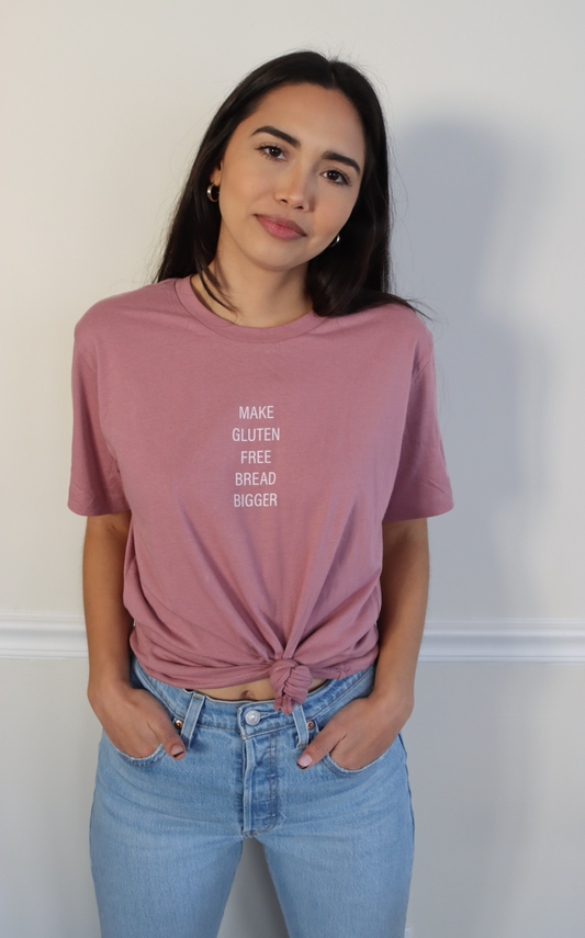 SALE | "make gluten free bread bigger" - short sleeve t-shirt (Whiskey Rose)
